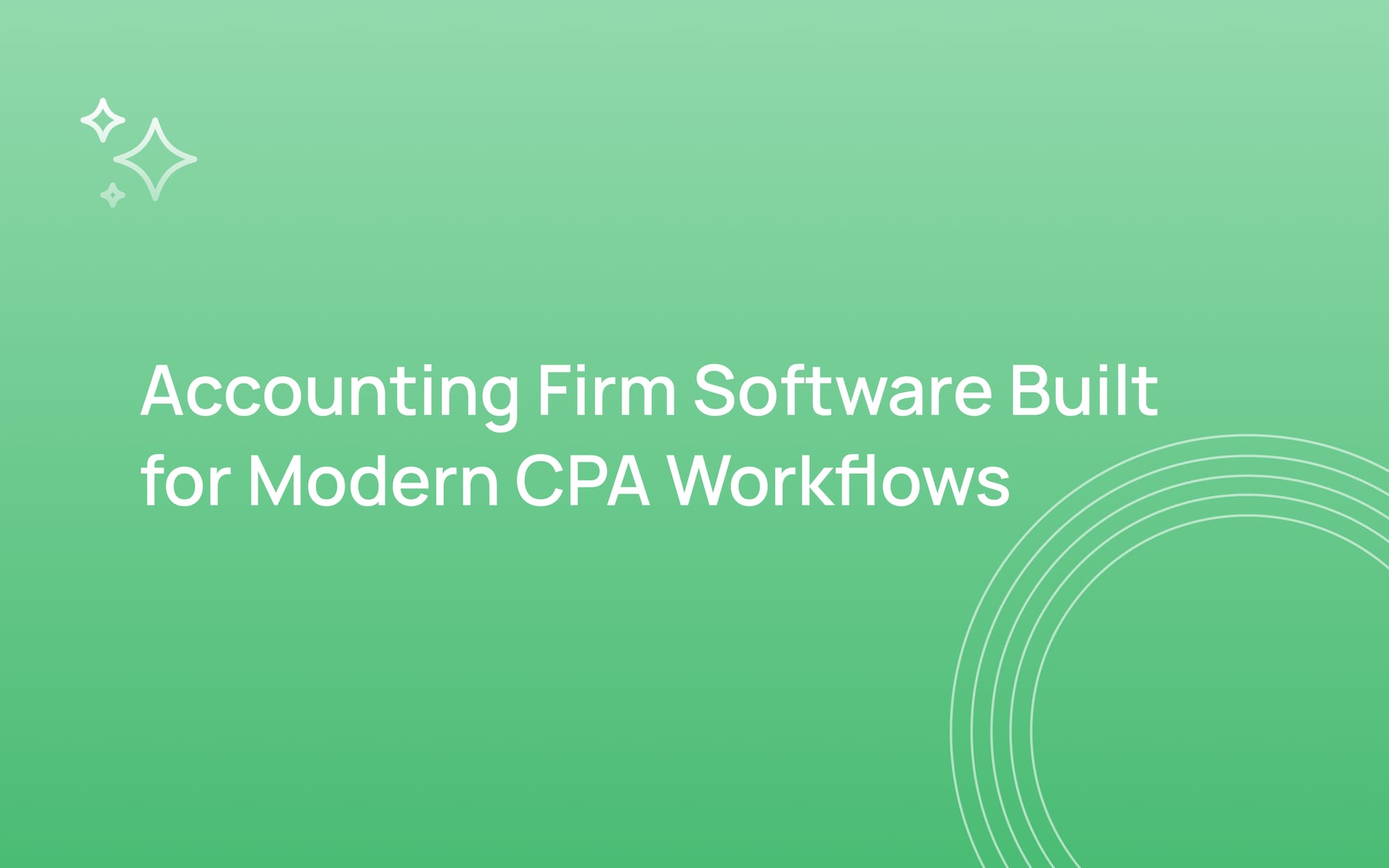 Accounting Firm Software Built for Modern CPA Workflows